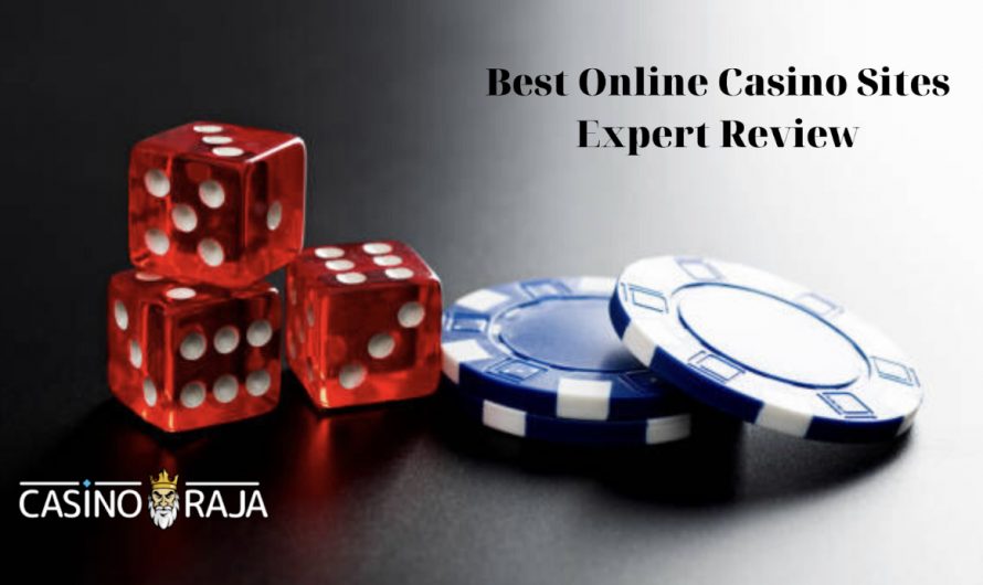 Best Online Casino Sites – Expert Review Casinoraja.in